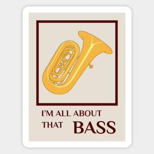 All About that...Tuba Magnet